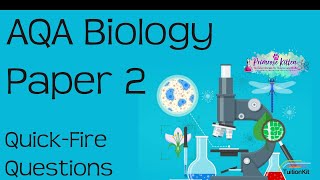 AQA Biology Paper 2 - 148 Quick-Fire Questions!! GCSE 9-1 Revision for Combined Science or Biology
