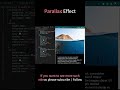 Design a Parallax effect in a minute #shorts #javascript #frontend