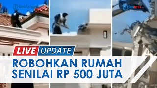 Viral Video Rumah Senilai Rp 500 Juta di Pamekasan Dirobohkan Pakai Alat Berat, Begini Faktanya