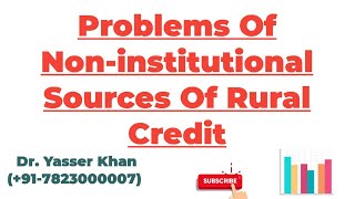 Problems Of Non-institutional Sources Of Rural Credit
