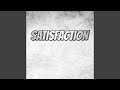 Satisfaction