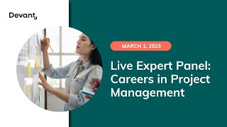 Expert Panel: Careers in Project Management - March 1, 2023