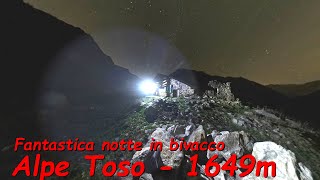 Fantastica notte al Bivacco Alpe Toso 1649m.  1-2 novembre 2024