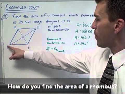 11.4.2 How do you find the area of a rhombus? 11.4.2 How do you find the area of a rhombus?
