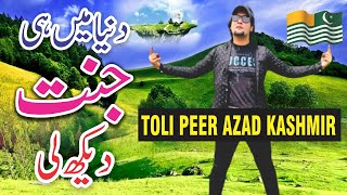 Hidden Paradise of Rawalakot Azad Kashmir || Toli Peer