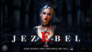 Dark Techno / Dark Cyberpunk / EBM  / BASS TRANCE - Jezebel