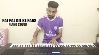 Pal Pal Dil Ke Paas - Title Track  (Piano Cover)
