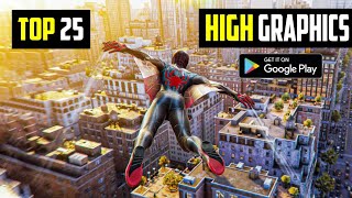 Top 25 Best HIGH GRAPHICS Games for Android 2023 (Offline/Online)