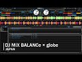 DJ MIX BALANCe × globe