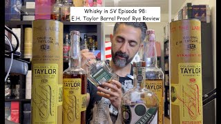 E.H. Taylor Barrel Proof Rye Review and Comparison with BiB Rye #whiskyinsv 098