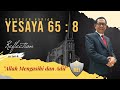 Renungan Harian, Yesaya 65 : 8 (11 Mei 2024) Pdt Eben Sihardo Simanjuntak MTh