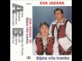 dva jarana bijela vila