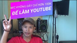 MIC K32 TEST MIC KHÔNG DÂY K32