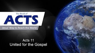 United for the Gospel (Acts 11, Sermon)