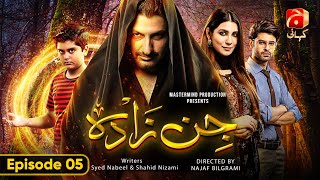 Jinzada Episode 05 - [Eng Sub] - Syed Jibran - Nazish Jahangir - Saad Qureshi - Geo Kahani