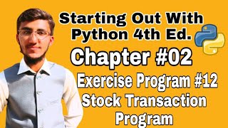 Starting Out with Python Chapter 2 Exercise Program 12 Stock Transaction Python Program