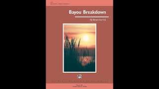 Bayou Breakdown - Brant Karrick