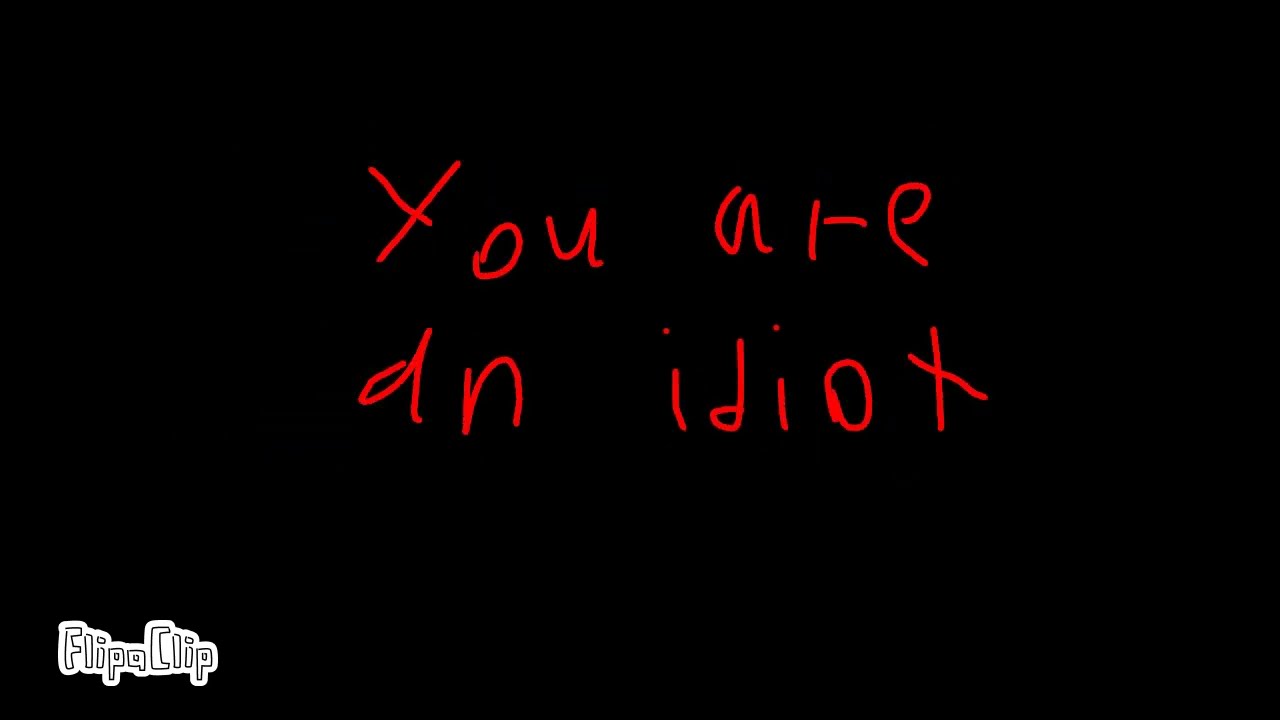 You Are An Idiot Virus Song - YouTube