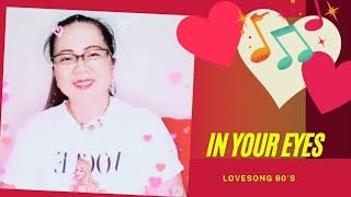 Lovesong 80's: In Your Eyes (Song Cover via Smule)