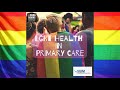 #155 LGBT Health in Primary Care