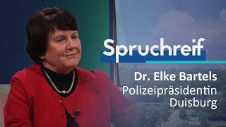 SPRUCHREIF | DR. ELKE BARTELS | POLIZEIPRÄSIDENTIN DUISBURG