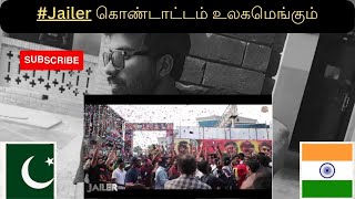 PAKISTANI REACTION // #Jailer கொண்டாட்டம் உலகமெங்கும்🔥💥⚡ | #JailerDay | Superstar Rajinikanth