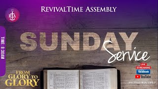 RevivalTime Assembly Sunday Service 20th Oct, 2024