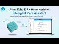 【Home Assistant】Atom EchoS3R Voice Assistant
