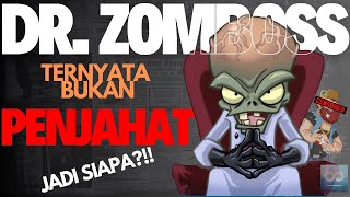 DR. ZOMBOSS TERNYATA CUMA KORBAN❓‼️ #HPSTORYBEHIND : DR. ZOMBOSS PLANTS VS. ZOMBIES