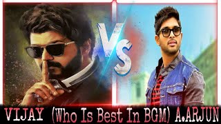 Allu Arjun vs Vijay thalapathy compare in BGM ringtone// Who is best.