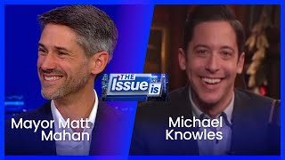 The Issue Is: Mayor Matt Mahan, Michael Knowles & the L.A. Rams (Full Episode)