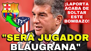 💣LAPORTA SUELTA LA BOMBA ¡NADIE ESPERABA ESTO!GRANDES NOTICIAS CONFIRMADAS(NOTICIAS DEL FC BARCELONA