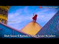 Shah Sawar E Karbala ki Shah Sawari Ko salam | New WhatsApp Status | Muqthari Kalam's & Status