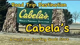 Cabela’s A Must See Sporting Adventure Store