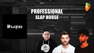 [FREE FLP] Professional Slap House (Lithuania HQ, Alok, Imanbek, Dynoro, R3HAB, VIZE Style)