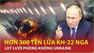 “Chưa từng có” hơn 300 tên lửa Kh-22 của Nga lọt lưới phòng không Ukraine, lý do Kiev khó đánh chặn?