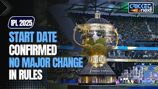 IPL 2025 Start Date Confirmed by Chairman Arun Dhumal, New Season Will See No Major Changes in Rules