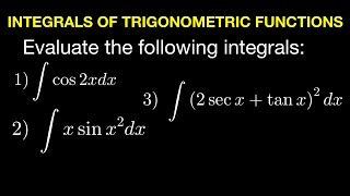 Integration of Trigonometric Functions Part 1