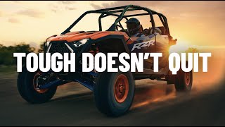 Tough Doesn't Quit | Polaris