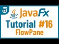 FlowPane | JavaFX GUI Tutorial for Beginners