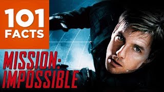 101 Facts About Mission: Impossible
