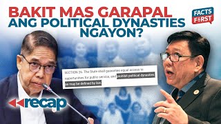 Bakit mas garapal ang mga political dynasties sa Pilipinas ngayon?