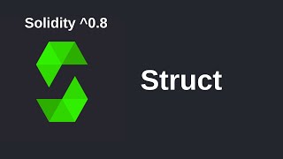 Struct | Solidity 0.8