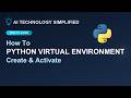 How To Create And Activate Python Virtual Environment