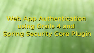 Grails 4 Tutorial: Spring Security Core Login Example  + Source code