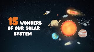 15 Wonders Of Our Solar System | 4K