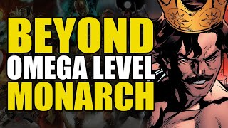 Beyond Omega Level: Monarch | Comics Explained