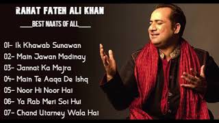 Rahat Fateh Ali Khan Best Naats & Qawali's Collection The Album