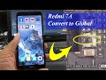 Redmi 7a Convert to global Hardware + Software Done ✔