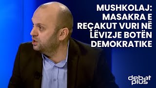 Mushkolaj: Masakra e Reçakut vuri në lëvizje botën demokratike